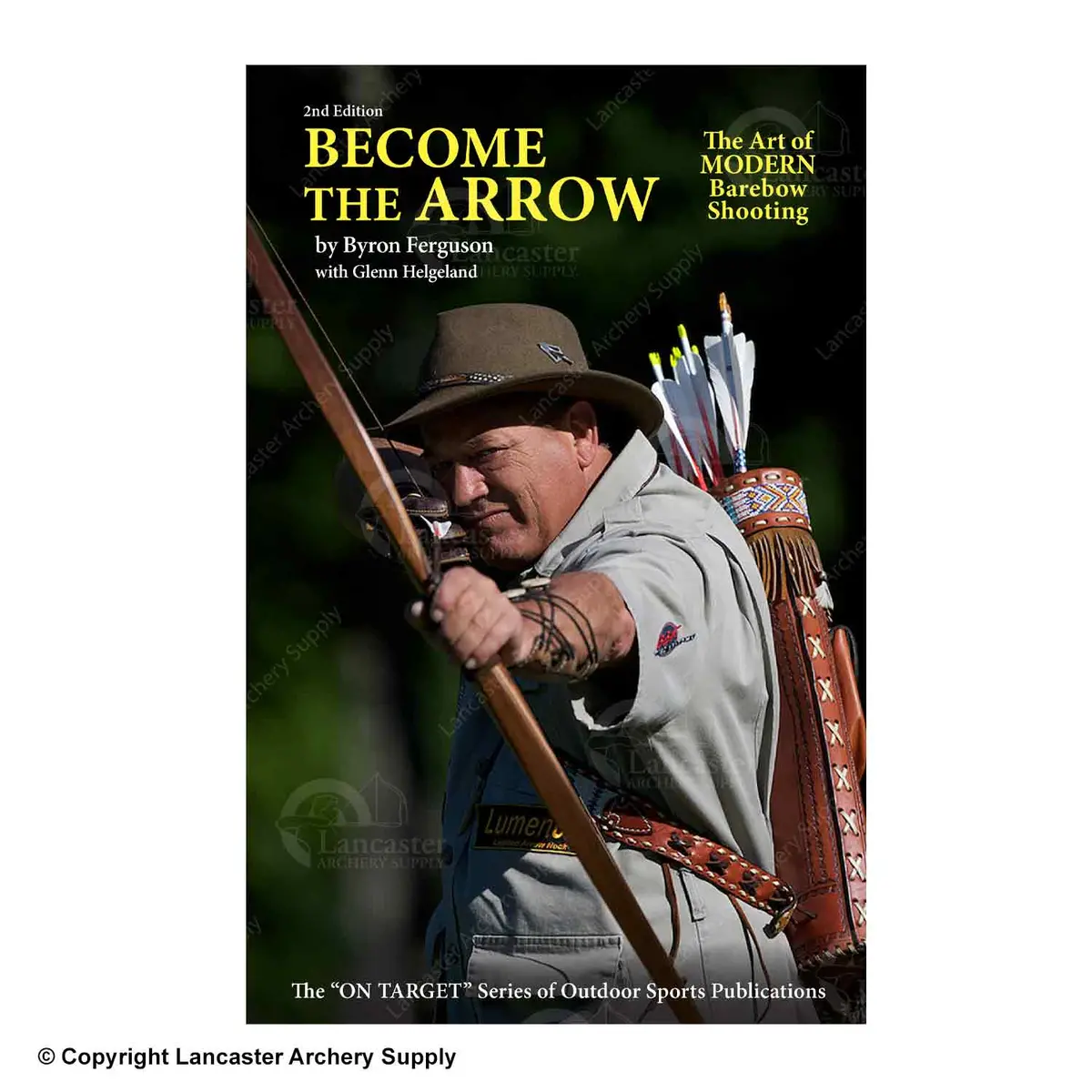 Become The Arrow Book 2Nd Edition By Byron Ferguson 1