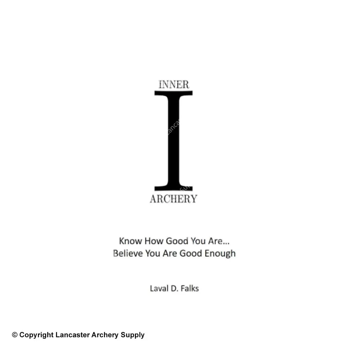 Inner Archery By Laval D. Falks 1