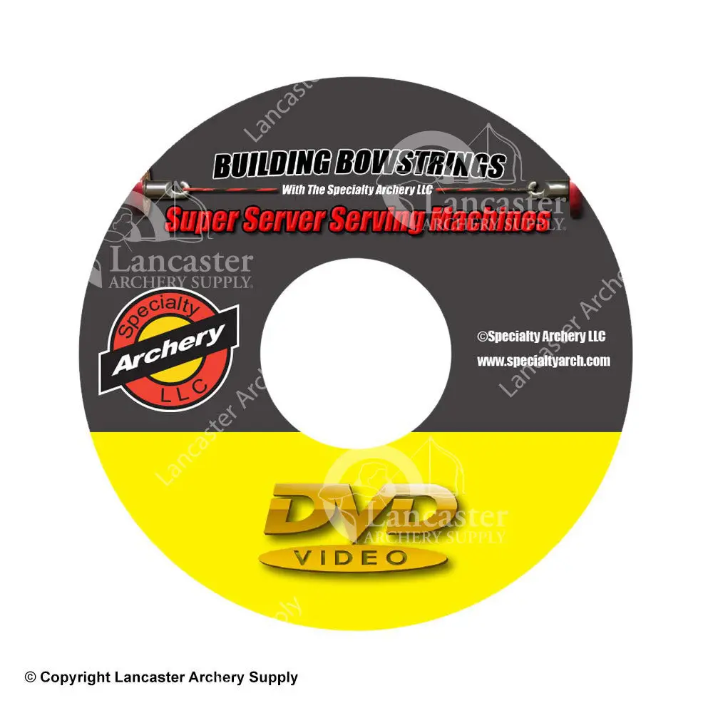 Specialty Building Bowstrings With The Super Server Dvd 1