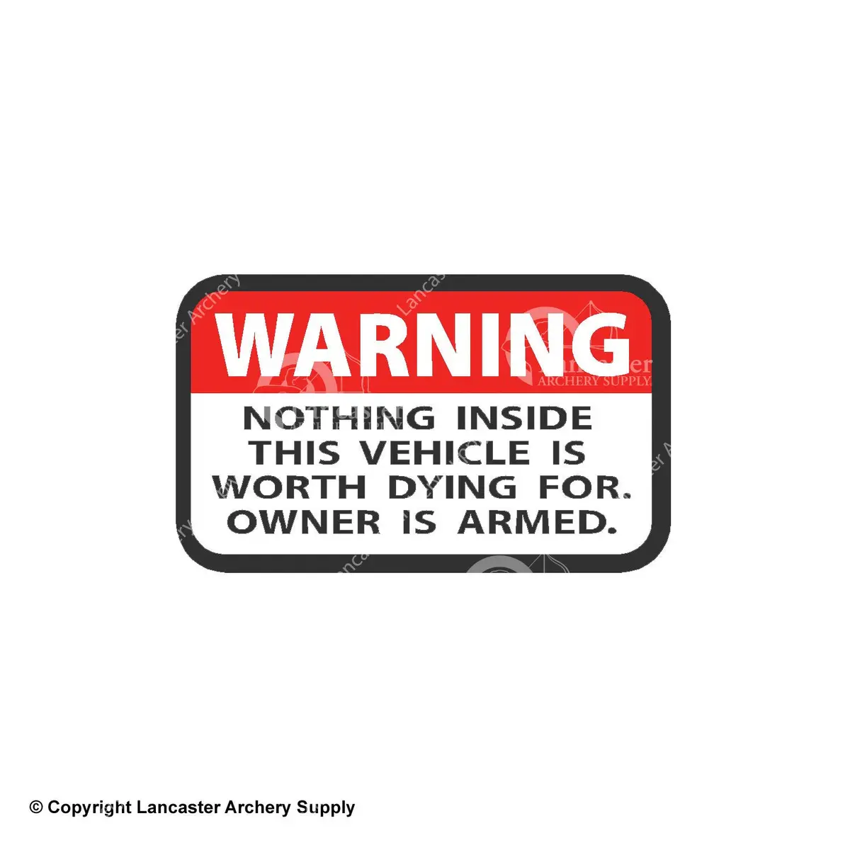 Outdoor Decals - Warning Label 1