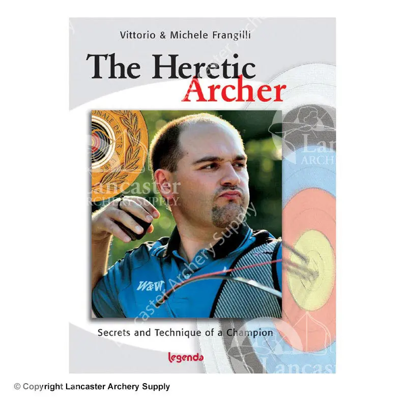 The Heretic Archer Book By Michele Frangilli 1