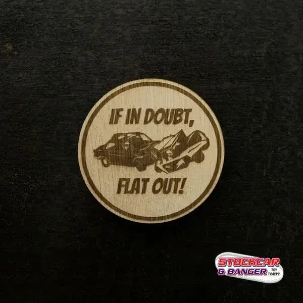 If In Doubt, Flat Out! - Magnet 1